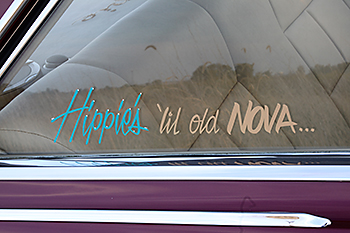 Bills original saying on this car - Hippie's lil old NOVA